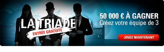 pokerstars triade equipe 3 joueurs 50000 euros gagner