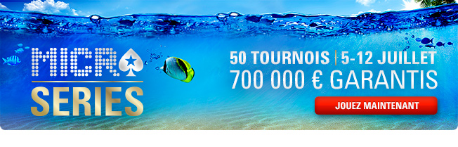 pokerstars micro series juillet 700000 euros