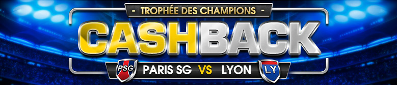 netbet cashback trophee des champions scenario psg lyon 1er aout 2015