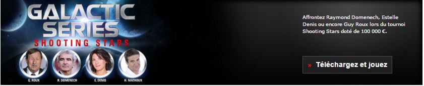 pokerstars-galactic-series-shooting-stars-estelle-denis-raymond-domenech-guy-roux-100000-euros