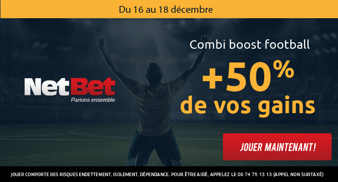netbet-combi-boost-football-16-18-decembre-50-pour-cent-gains
