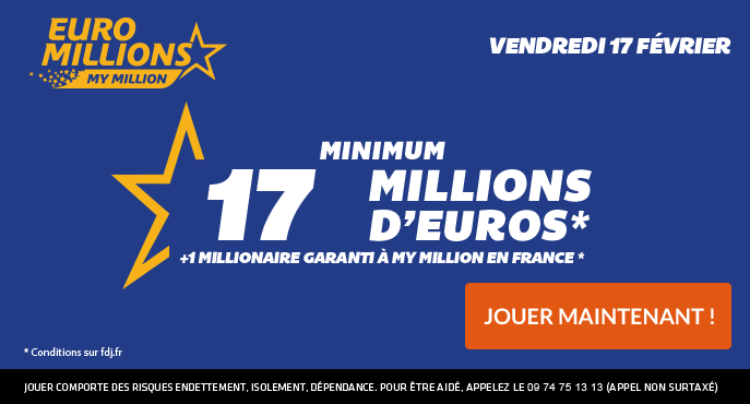 fdj-euromillions-vendredi-17-fevrier-17-millions-euros