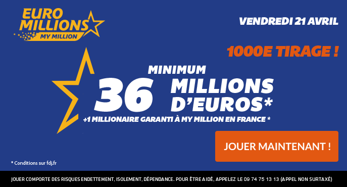 fdj-euromillions-vendredi-21-avril-1000e-tirage-36-millions-euros