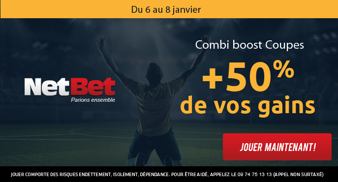 netbet-combi-boost-coupes-6-8-janvier-50-pour-cent-football