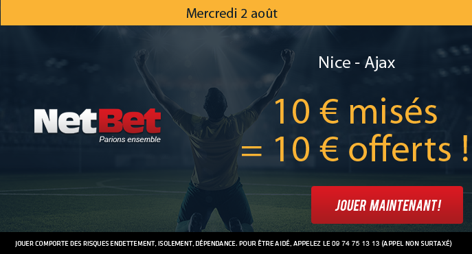 netbet-footbal-nice-ajax-amsterdam-ligue-des-champions-barrage-retour-10-euros-offerts