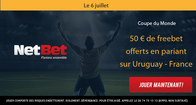 netbet-football-coupe-du-monde-uruguay-france-buteur-match-50-euros-freebet
