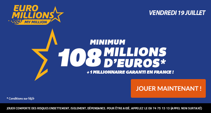 fdj-euromillions-vendredi-19-juillet-108-millions-euros