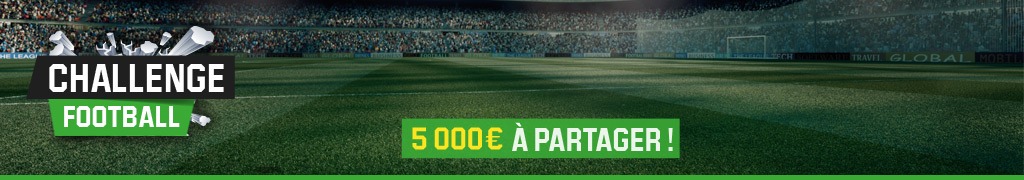 2e semaine du Challenge Football - 5000 € à gagner sur Unibet !