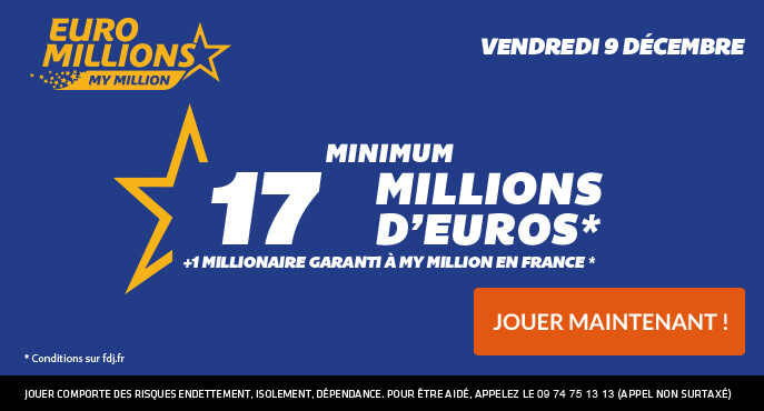 fdj-euromillions-17-millions-euros-vendredi-9-decembre