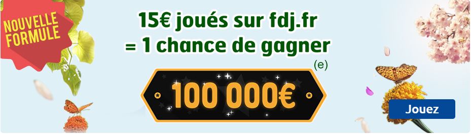fdj-jeux-15-euros-joues-une-chance-tirage-100000-euros-17-mars