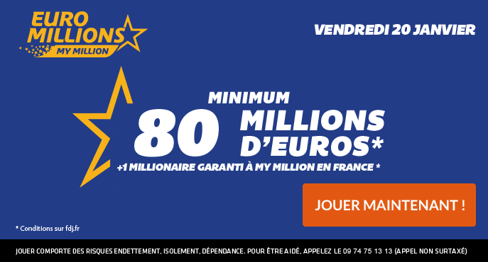 fdj-euromillions-80-millions-euros-vendredi-20-janvier