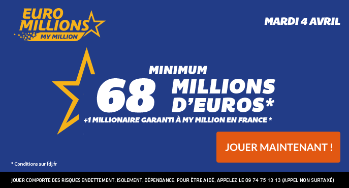 fdj-euromillions-mardi-4-avril-68-millions-euros