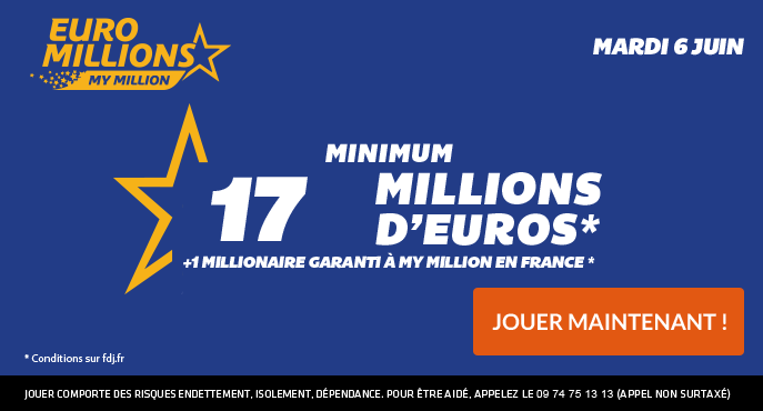 fdj-euromillions-mardi-6-juin-17-millions-euros