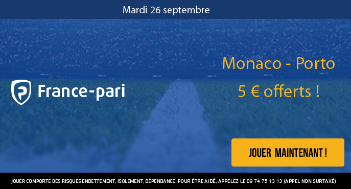 france-pari-5-euros-offerts-ligue-des-champions-football-monaco-porto
