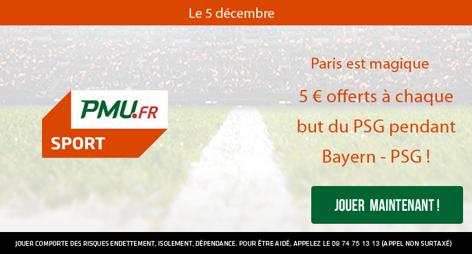 pmu-sport-football-paris-est-magique-bayern-psg-5-euros-offerts-buts-psg