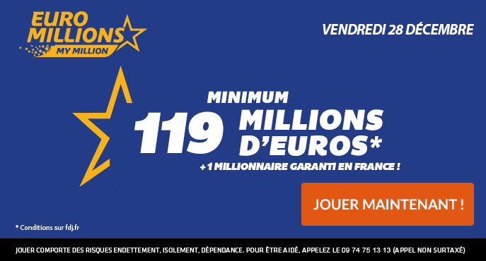 fdj-euromillions-vendredi-28-decembre-119-millions-euros