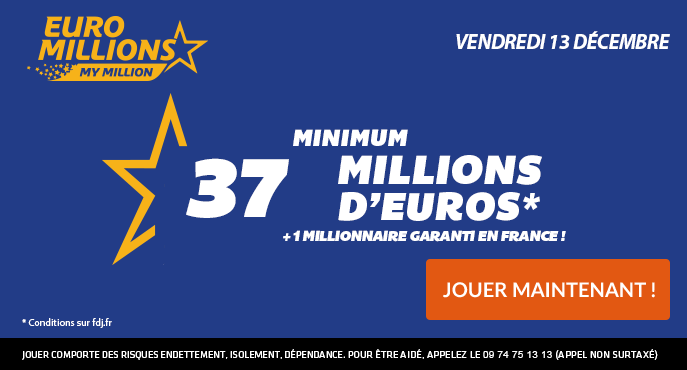 Tirage Euromillions vendredi 13 décembre 2019 - 37 millions d'euros à gagner