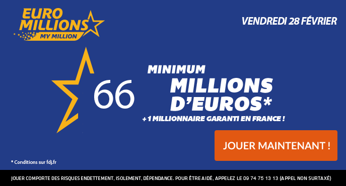 fdj-euromillions-vendredi-28-fevrier-66-millions-euros