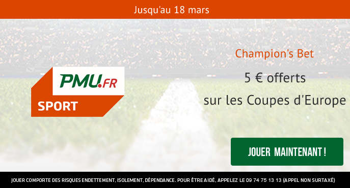 pmu-sport-champions-bet-5-euros-offerts-ligue-des-champions-ligue-europa-18-mars