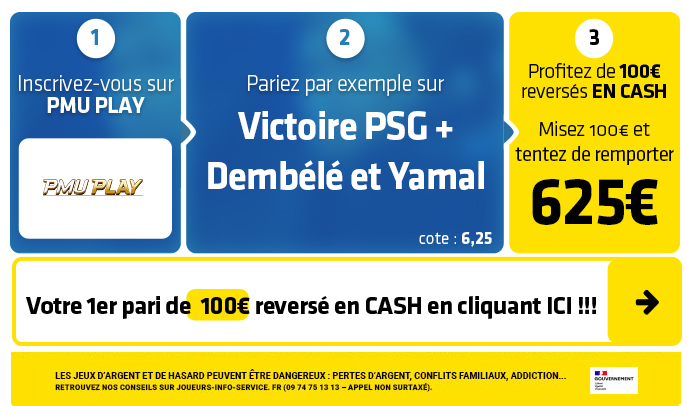 PSG - FC Barcelone : Quels gros coups tenter sans pression avec 100€ cash offerts ?